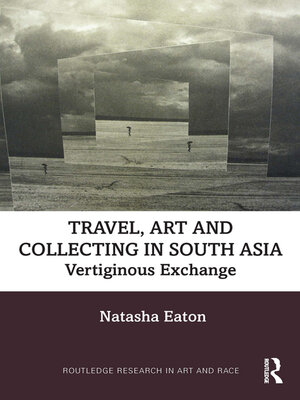 cover image of Travel, Art and Collecting in South Asia